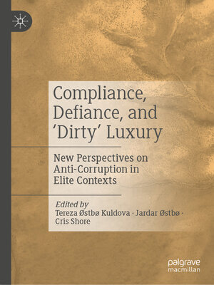 cover image of Compliance, Defiance, and 'Dirty' Luxury